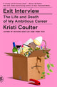 Book cover of: Exit Interview. By: Kristi Coulter