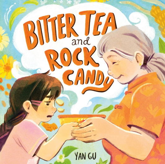 Book cover of: Bitter Tea and Rock Candy. By: Yan Gu