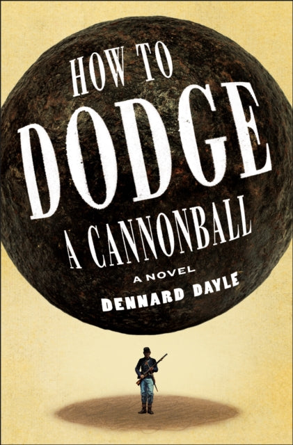 Book cover of: How to Dodge a Cannonball