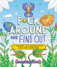 Book cover of: F*ck Around and Find Out. By: Caitlin Peterson