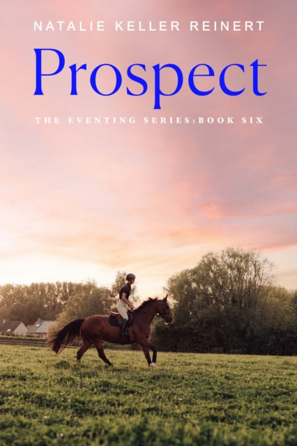 Book cover of: Prospect. By: Natalie Keller Reinert