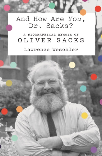 Book cover of: And How Are You, Dr. Sacks?. By: Lawrence Weschler