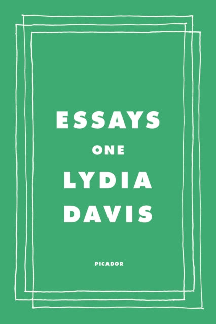 Book cover of: Essays One. By: Lydia Davis