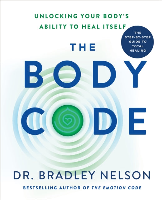 Book cover of: Body Code. By: Bradley Nelson