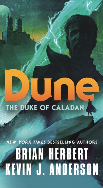 Book cover of: Dune: The Duke of Caladan. By: Brian Herbert
