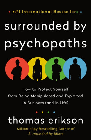 The Surrounded by Psychopaths