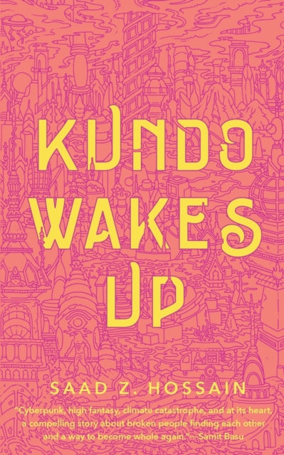 Book cover of: Kundo Wakes Up. By: Saad Z. Hossain