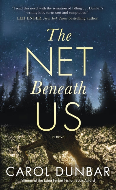 Book cover of: Net Beneath Us. By: Carol Dunbar