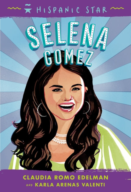 Book cover of: Hispanic Star: Selena Gomez. By: Claudia Romo Edelman