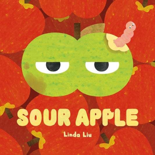 Book cover of: Sour Apple. By: Linda Liu
