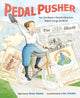 Book cover of: Pedal Pusher. By: Mary Boone