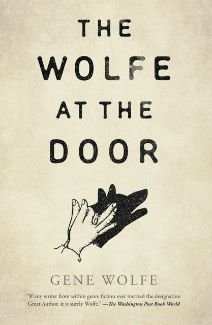 Wolfe at the Door 9781250846228 Gene Wolfe