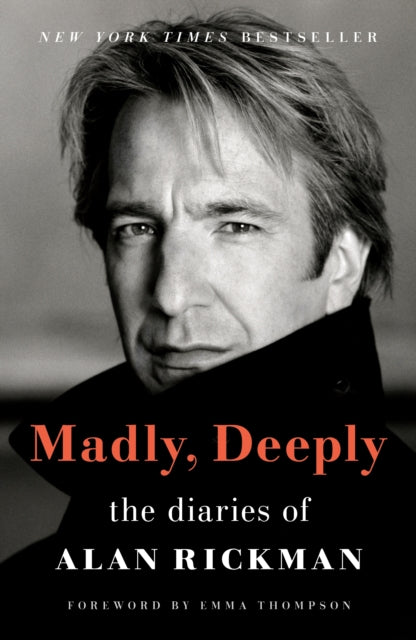 Book cover of: Madly, Deeply. By: Alan Rickman