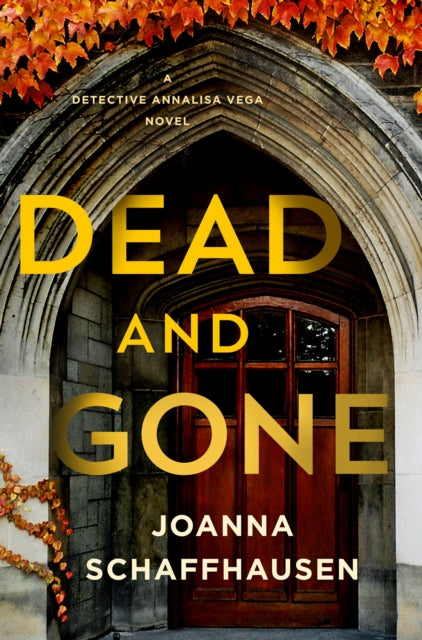 Book cover of: Dead and Gone. By: Joanna Schaffhausen