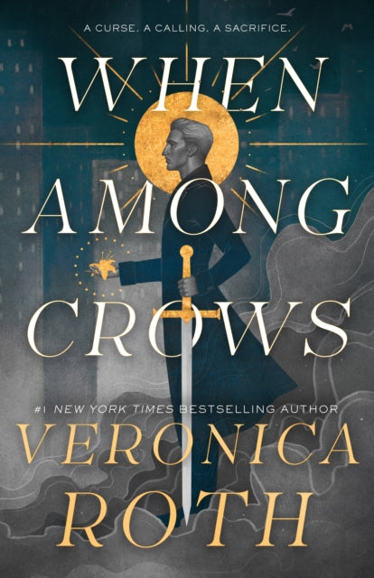 Book cover of: When Among Crows. By: Veronica Roth
