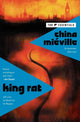 Book cover of: King Rat. By: China Miéville