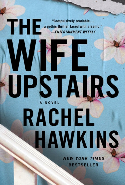 Book cover of: Wife Upstairs. By: Rachel Hawkins