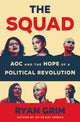 Book cover of: Squad. By: Ryan Grim