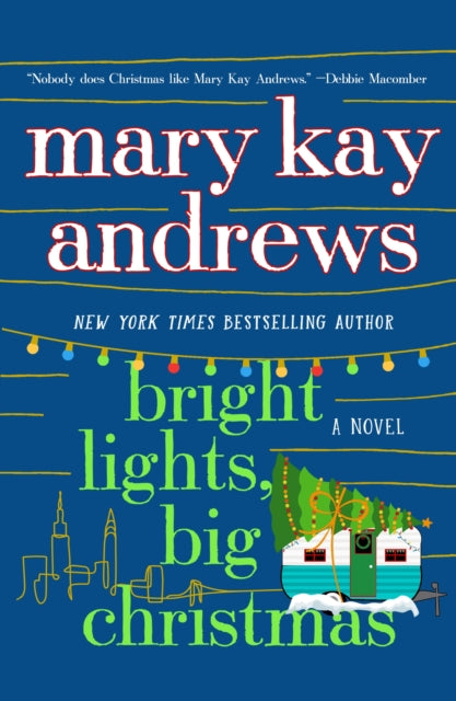 Book cover of: Bright Lights, Big Christmas. By: Mary Kay Andrews