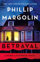 Book cover of: Betrayal. By: Phillip Margolin