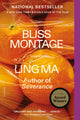 Book cover of: Bliss Montage. By: Ling Ma