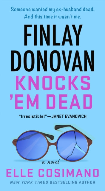 Book cover of: Finlay Donovan Knocks 'Em Dead. By: Elle Cosimano