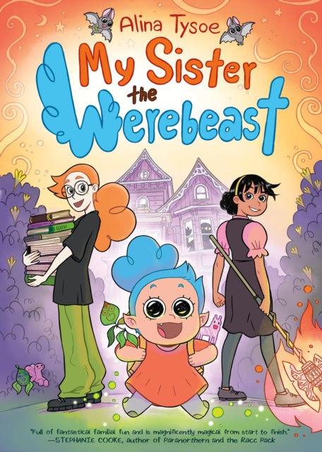 Book cover of: My Sister the Werebeast. By: Alina Tysoe