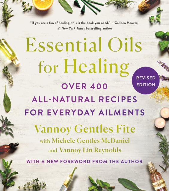 Book cover of: Essential Oils for Healing, Revised Edition. By: Vannoy Gentles Fite