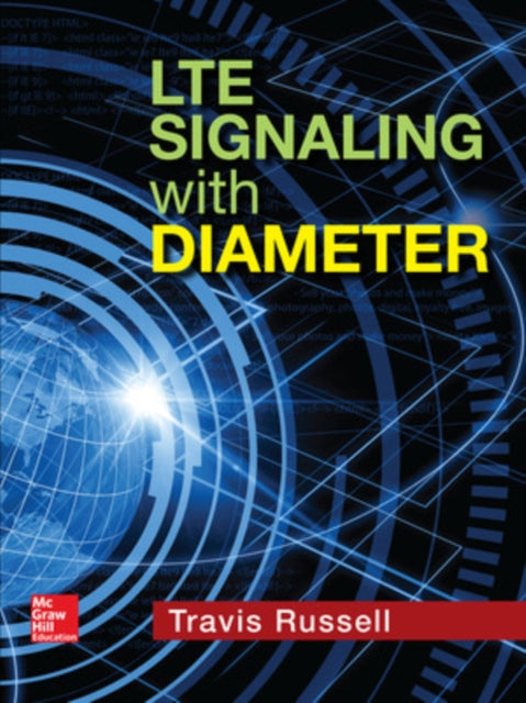 Book cover of: LTE Signaling with Diameter. By: Travis Russell