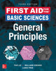 Book cover of: First Aid for the Basic Sciences: General Principles, Third Edition. By: Tao Le