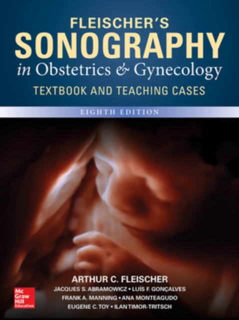 Book cover of: Fleischer's Sonography in Obstetrics & Gynecology, Eighth Edition. By: Eugene C. Toy