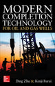 Book cover of: Modern Completion Technology for Oil and Gas Wells. By: Ding Zhu