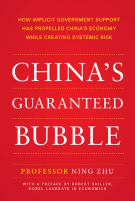 Book cover of: China's Guaranteed Bubble. By: Ning Zhu