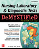 Book cover of: Nursing Laboratory & Diagnostic Tests Demystified, Second Edition. By: James Edward Keogh