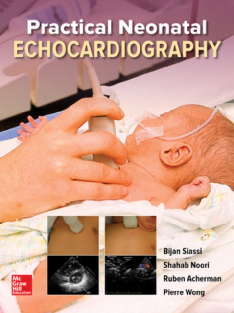 Book cover of: Practical Neonatal Echocardiography. By: Ruben Acherman