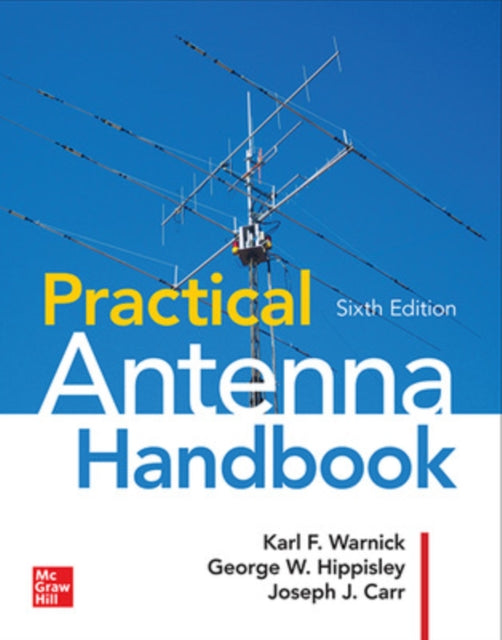 Book cover of: Practical Antenna Handbook, Sixth Edition. By: Joseph J. Carr