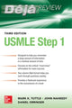 Book cover of: Deja Review USMLE Step 1 3e. By: Mark Tuttle