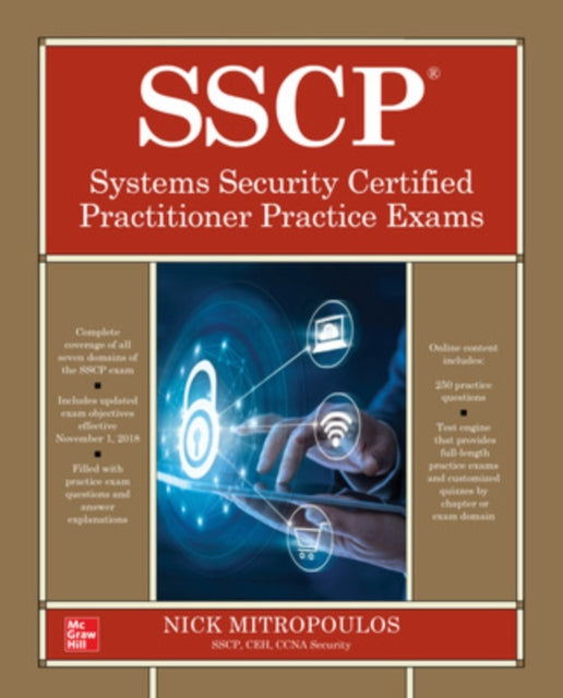 Book cover of: SSCP Systems Security Certified Practitioner Practice Exams. By: Nick Mitropoulos