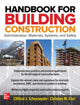 Book cover of: Handbook for Building Construction: Administration, Materials, Design, and Safety. By: Clifford J. Schexnayder