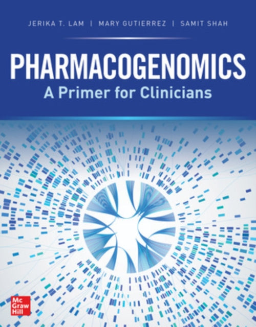 Book cover of: Pharmacogenomics: A Primer for Clinicians. By: Jerika T. Lam