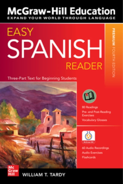 Book cover of: Easy Spanish Reader, Premium Fourth Edition. By: William T. Tardy