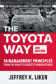 Toyota Way, Second Edition: 14 Management Principles from the World's Greatest Manufacturer 9781260468519 Jeffrey K. Liker