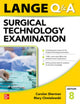 Book cover of: LANGE Q&A Surgical Technology Examination, Eighth Edition. By: Carolan Sherman