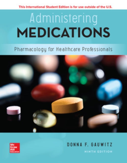 Book cover of: Administering Medications. By: Donna Gauwitz