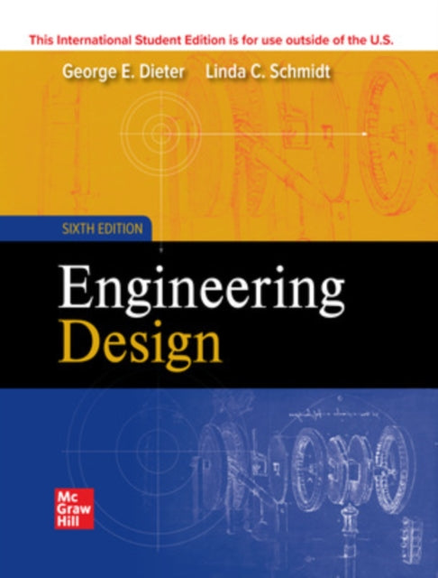 Book cover of: ISE Engineering Design. By: DIETER