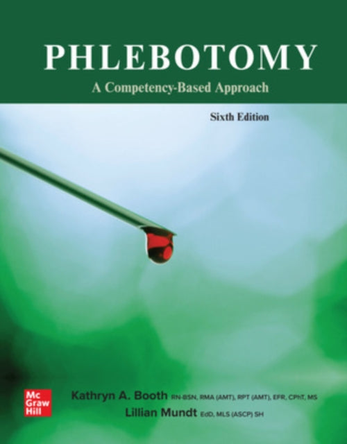 Book cover of: Phlebotomy: A Competency Based Approach. By: Kathryn A. Booth