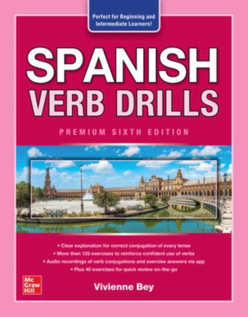 Book cover of: Spanish Verb Drills, Premium Sixth Edition. By: Vivienne Bey