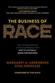 Book cover of: Business of Race: How to Create and Sustain an Antiracist Workplace—And Why it’s Actually Good for Business. By: Margaret H. Greenberg