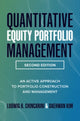 Book cover of: Quantitative Equity Portfolio Management, Second Edition: An Active Approach to Portfolio Construction and Management. By: Ludwig B. Chincarini