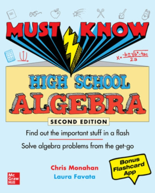 Book cover of: Must Know High School Algebra, Second Edition. By: Christopher Monahan